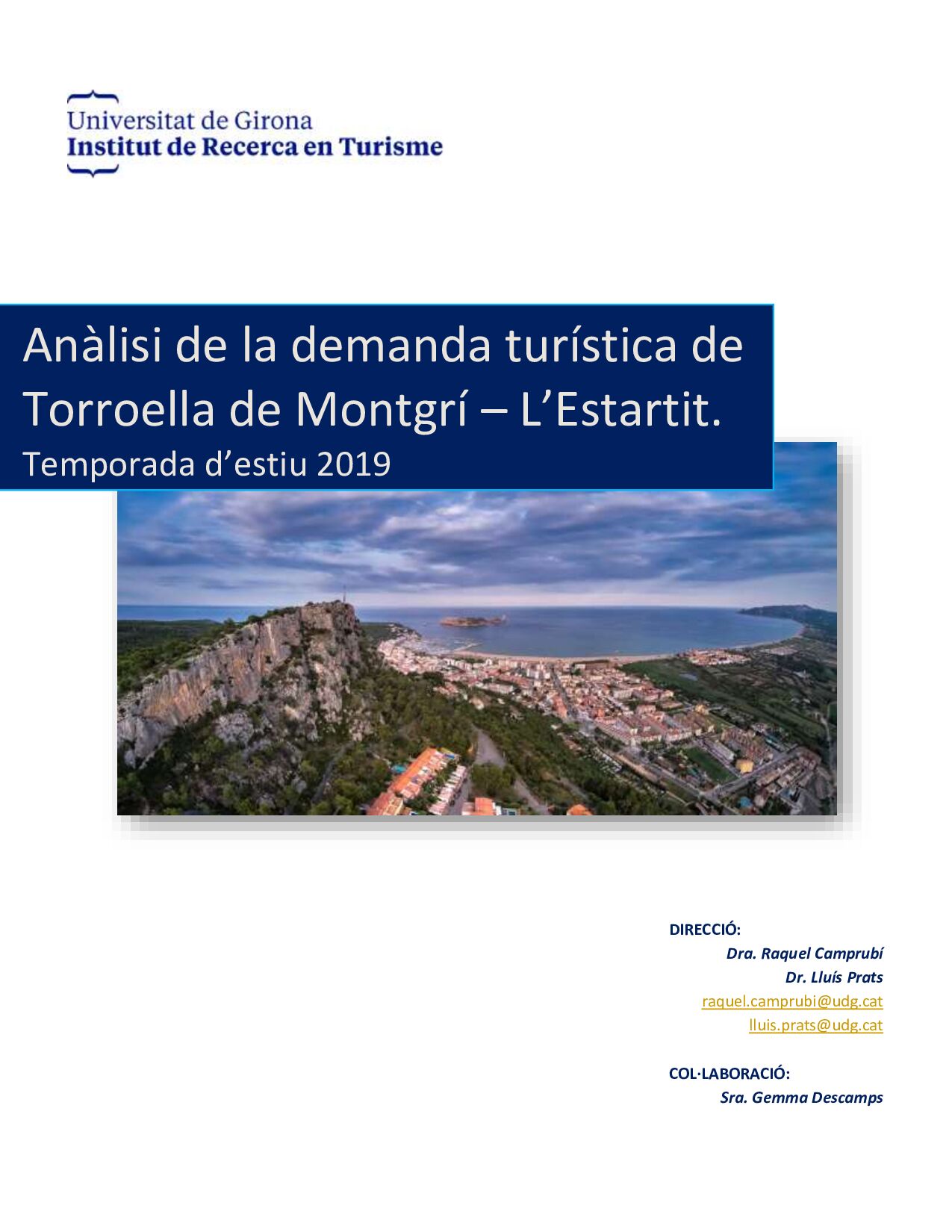 Analyse van de toeristische vraag in Torroella de Montgrí – L'Estartit. Temporada d’estiu 2019