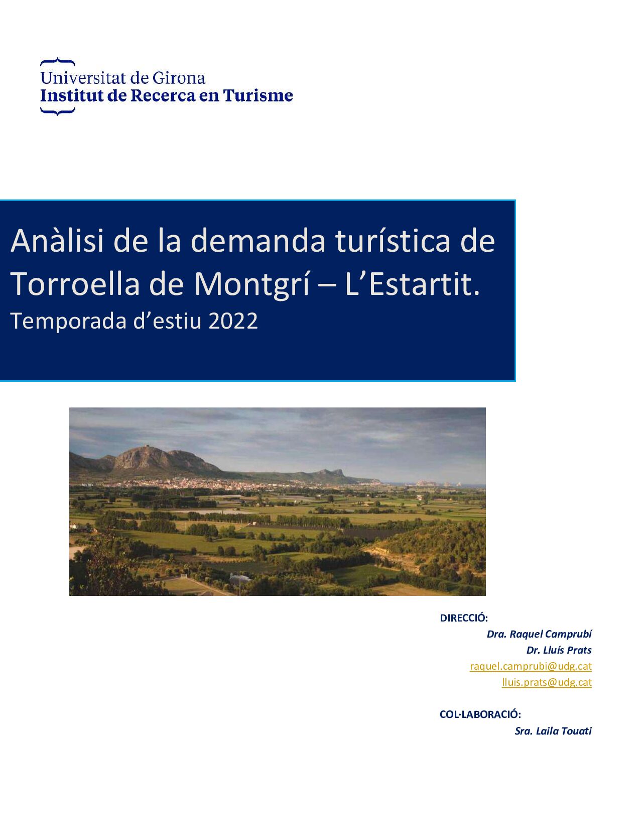 Anàlisi de la demanda turística de Torroella de Montgrí – L’Estartit. Temporada d’estiu 2022